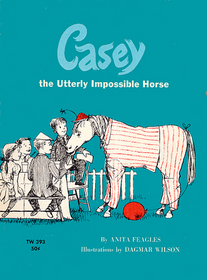 Casey, the Utterly Impossible Horse