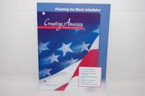 Planning for Block Schedules (Creating America: A History of the United States)