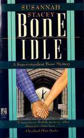 Bone Idle (Superintendent Bone)