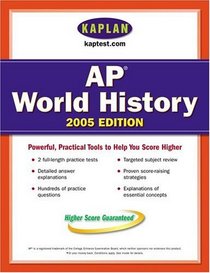 Kaplan AP World History 2005 (Kaplan Test Prep and Admissions)