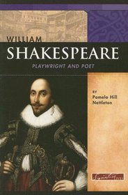 William Shakespeare: Playwright and Poet (Signature Lives: Renaissance Era series)