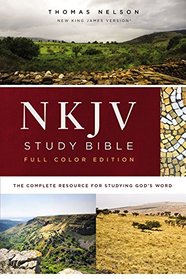 NKJV Study Bible, Hardcover, Full-Color, Comfort Print: The Complete Resource for Studying God's Word