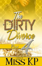 Dirty Divorce part 4