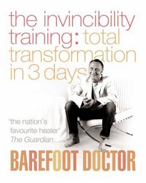 Invincibility Training (Barefoot Doctor)