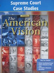 American Vision, Supreme Court Cases
