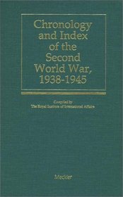 Chronology and Index of the Second World War, 1938-1945