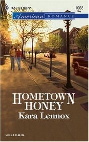 Hometown Honey (Blond Justice, Bk 1) (Harlequin American Romance, No 1068)