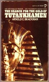 The Search for the Gold of Tutankhamen
