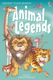 Animal Legends (Usborne Young Reading Series 1) (Usborne Young Reading Series 1)