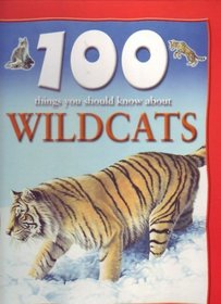 100 Things You Should Know About Wildcats