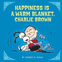 Happiness Is a Warm Blanket, Charlie Brown