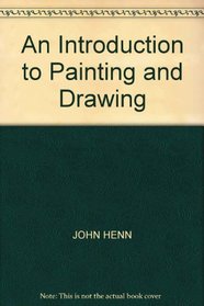 INTRODUCTION TO PAINTING AND DRAWING