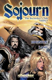 Sojourn Volume 6: Berserker's Tale (Sojourn) (Sojourn)