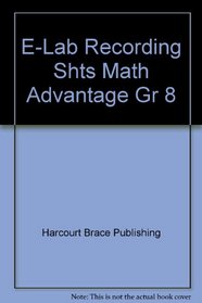 E-Lab Recording Shts Math Advantage Gr 8