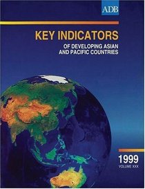 Key Indicators of Developing Asian and Pacific Countries 1999, Volume XXX