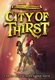 City of Thirst (Map to Everywhere, Bk 2)