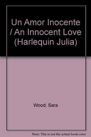 Un Amor Inocente  (An Innocent Love) (Julia)