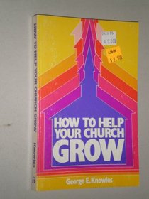 How to Help your Church Grow