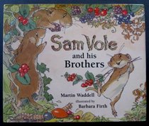 Sam Vole and His Brothers