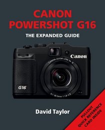 Canon Powershot G16 (Expanded Guide)