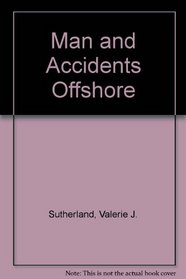 Man and Accidents Offshore
