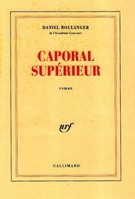 Caporal superieur: Roman (French Edition)