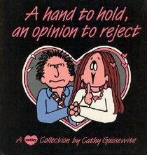 A Hand To Hold, An Opinion To Reject (A Cathy Collection)