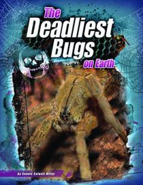 Deadliest Bugs on Earth (The World's Deadliest)