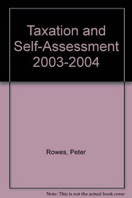 Taxation and Self-Assessment 2003-2004