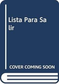 Lista Para Salir (Spanish Edition)