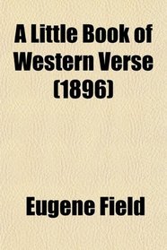 A Little Book of Western Verse