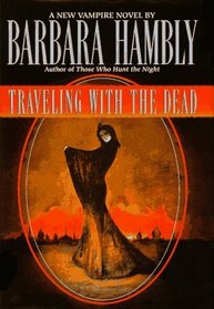 Traveling with the Dead (James Asher, Bk 2)