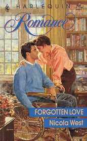 Forgotten Love (Harlequin Romance, No 102)