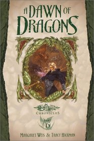 A Dawn of Dragons (Dragonlance: Dragonlance Chronicles)
