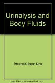Urinalysis and Body Fluids: A Self-Instructional Text
