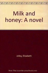 Milk and Honey:A Novel