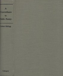 A Concordance to Eddic Poetry (Medieval Texts and Studies, 2)