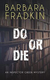 Do or Die (Inspector Green, Bk 1)