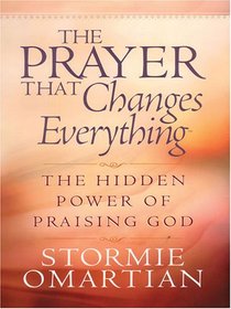 The Prayer That Changes Everything (Walker Large Print Books)