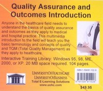 Quality Assurance and Outcomes Introduction: An Introduction to Quality and TQM Concepts in Healthcare For Health Personnel, Insurance Companies, HMOs, ... Pharmaceutical and Medical Device Employees