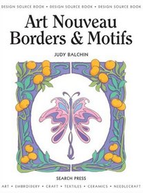 Art Nouveau Borders & Motifs (Design Source Books)