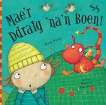 Mae'r Ddraig 'Na'n Boen! (Welsh Edition)