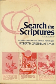 Search the Scriptures: Modern Medicine and Biblical Personages