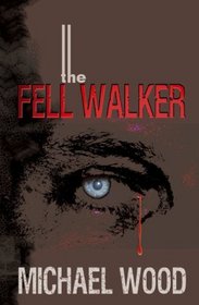 The Fell Walker
