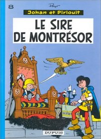 Johan et Pirlouit, tome 8 : Le Sire de Montrsor