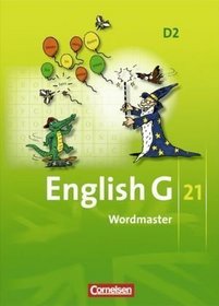 English G 21 D2: 6. Schuljahr. Wordmaster