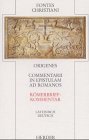 Fontes Christiani, 1. Folge, 21 Bde. in 38 Tl.-Bdn., Kt, Bd.2/1, Rmerbriefkommentar