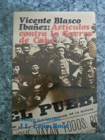 Articulos contra la guerra de Cuba (Spanish Edition)