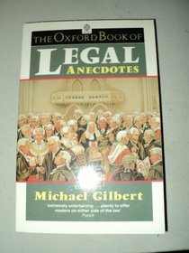 The Oxford Book of Legal Anecdotes (Oxford Paperbacks)