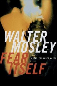 Fear Itself (Fearless Jones, Bk 2)